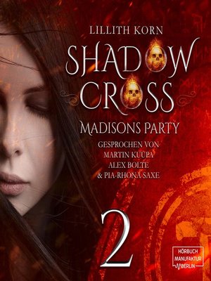 cover image of Madisons Party--Shadowcross, Band 2